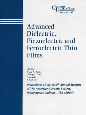 cover image of Advanced Dielectric, Piezoelectric and Ferroelectric Thin Films